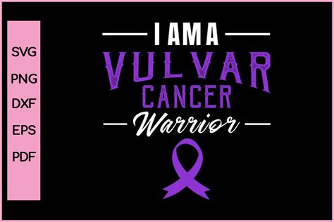 I Am A Vulvar Cancer Warrior Shirt Svg Graphic By Nice Print File