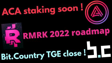 Acala Aca Staking Rmrk Roadmap Bit Country Neer Tge