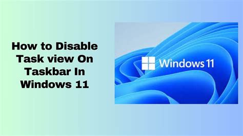 How To Disable Task View On Taskbar In Windows 11 YouTube