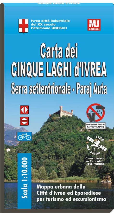 Carta Dei Cinque Laghi D Ivrea Mu Edizioni Carte Geografiche Per