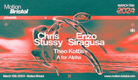 Motion Presents Chris Stussy And Enzo Siragusa Motion Bristol