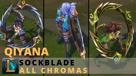 Shockblade Qiyana All Chromas League Of Legends Youtube