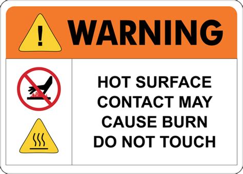OSHA WARNING HOT SURFACE CONTACT MAY CAUSE BURN Laminated Vinyl
