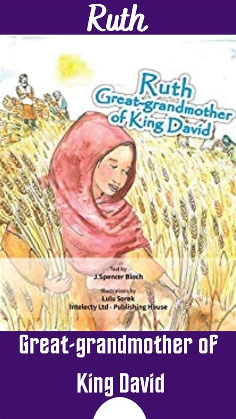 Ruth Great Grandmother Of King David Bible Stories Book 2 Bible Story Book David Bible