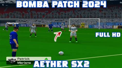 INCRÍVEL BOMBA PATCH UNIÃO PI 2024 NO AETHER SX2 EM FULL HD CRUZEIRO