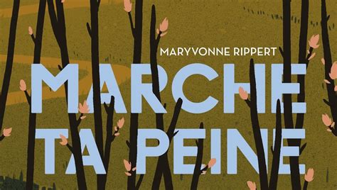 Marche Ta Peine De Maryvonne Rippert D Milan Coup De Coeur De Carmen