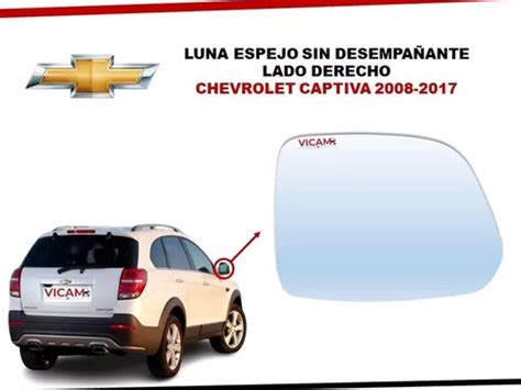 Luna Espejo Derecho Chevrolet Captiva Sin Desemp 2008 2017 Envío gratis