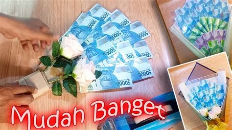 Cara Membuat Bouquet Uang Diy Money Bouquet Tutorial Cara Membuat