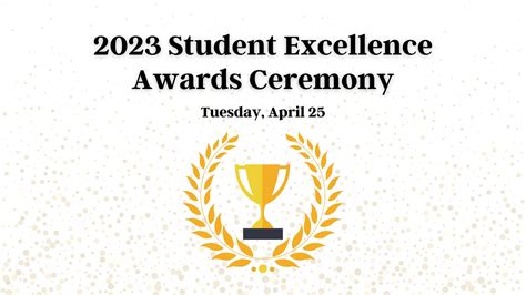 2023 Student Excellence Awards Ceremony