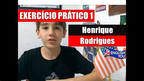 Henrique Rodrigues Execício Prático 1 English You YouTube