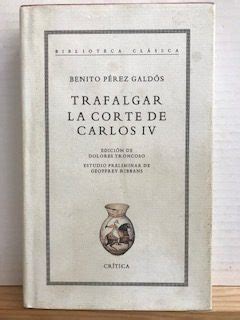 Trafalgar La Corte De Carlos Iv Aida Books More