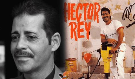 Héctor Rey Fue Hospitalizado Un Día Antes De Su Muerte Estaba Grave