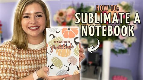 How To Sublimate A Notebook Easy Sublimation For Beginners Tutorial