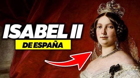 ISABEL II DE BORBON Las OCULTAS AVENTURAS Y DESVENTURAS De La