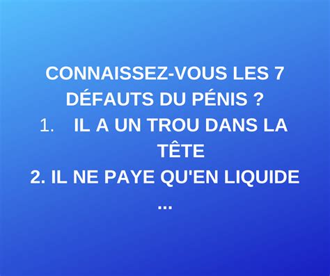 Blague Coquine Du Jour Les 7 Défauts Du Pénis