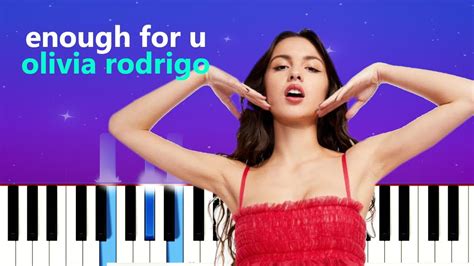 Olivia Rodrigo Enough For You Piano Tutorial YouTube