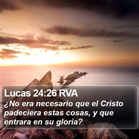 Lucas Rva No Era Necesario Que El Cristo Padeciera Estas