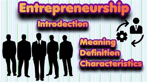 Entrepreneurship Meaning And Definition Of Entrepreneurship