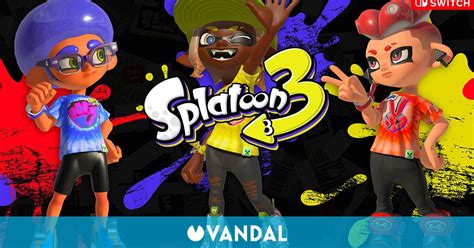 Splatoon 3 Todas Las Novedades Del Exitoso Multijugador De Nintendo