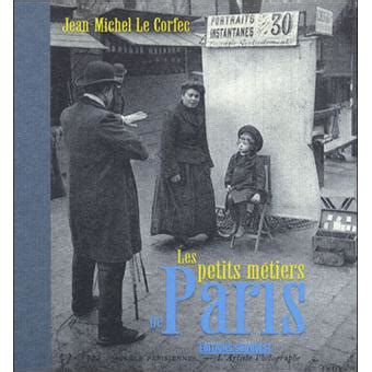 Petits Metiers De Paris Les Reli Jean Michel Le Corfec Achat