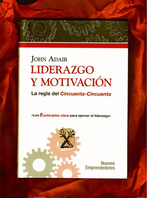 Libros Sobre Liderazgo Y Motivaci N Que Debes Leer Utop A Consultores