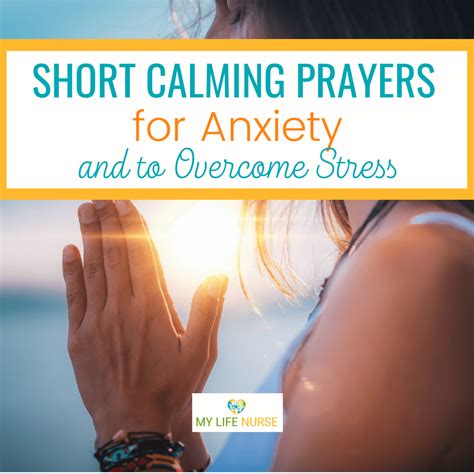 Short Calming Prayers For Anxiety To Overcome Stress 1 My Life Nurse