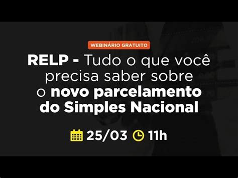 Webinário RELP Tudo o que você precisa saber sobre o novo