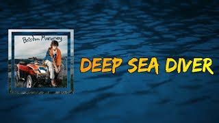 Briston Maroney - Deep Sea Diver (Lyrics) Chords - Chordify