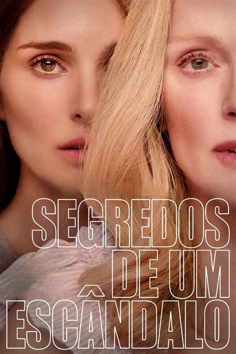 Segredos de um Escândalo May December 2023 Filme SuperCinema br