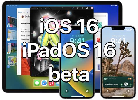 iOS 16 Beta pública 1 y iPad OS 16 Beta pública 1 Disponible para