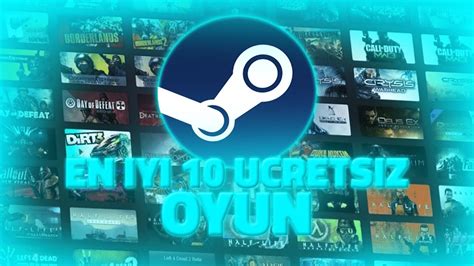 STEAM DEKİ EN İYİ 10 ÜCRETSİZ OYUN STEAM EN İYİ ÜCRETSİZ OYUNLAR