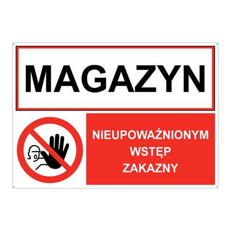 MAGAZYN NIEUPOWAŻNIONYM WSTĘP ZNAK ŁĄCZONY płyta PVC 2 mm z