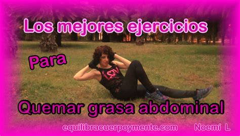 Ejercicios Para Quemar Grasa Abdominal ¿cuáles Son Los Mejores