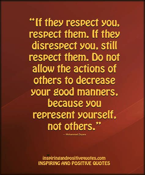 Do Not Allow The Actions Of Others To Decrease Your Good Manners