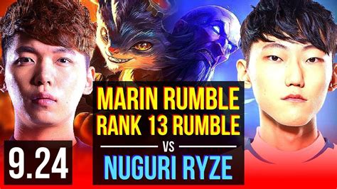 Marin Rumble Vs Nuguri Ryze Top Rank 13 Rumble Kda 303 Korea