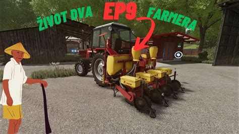 KUPOVINA NOVE SEJALICE I SETVA KUKURUZA ŽIVOT DVA FARMERA EP9 YouTube