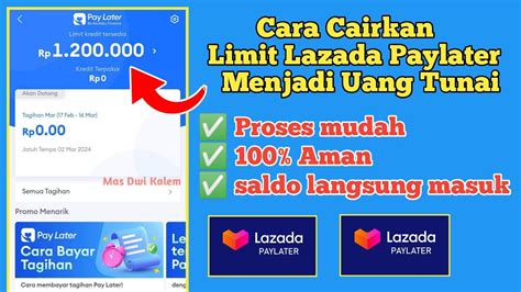 Cara Gestun Lazada Paylater Terbaru Mencairkan Limit Lazada