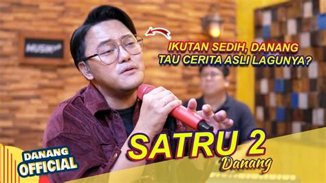 Denny Caknan Satru Cover By Danang Youtube