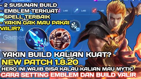 New Patch Cara Setting Emblem Dan Build Valir Tersakit