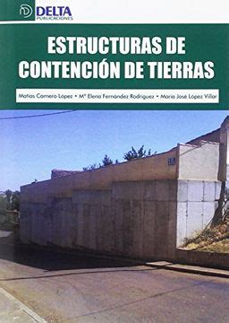 Libro Estructuras De Contencion De Tierras Varios Autores ISBN