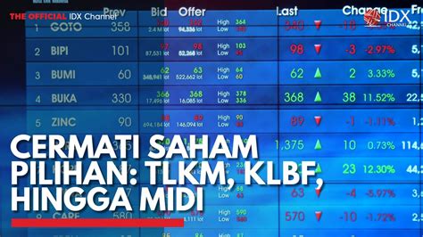 Cermati Saham Pilihan TLKM KLBF Hingga MIDI Video Dailymotion