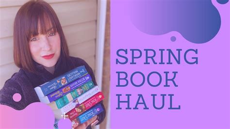 Spring Book Haul Historical Fiction Romance And Fantasy Books Youtube