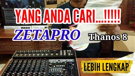 REVIEW MIXER AUDIO ZETAPRO THANOS 8 KOMPLIT FITUR YouTube