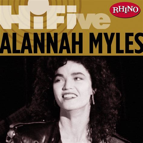 Rhino Hi Five Alannah Myles Ep Von Alannah Myles Bei Apple Music