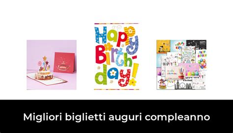 Migliori Biglietti Auguri Compleanno Nel Recensioni Opinioni