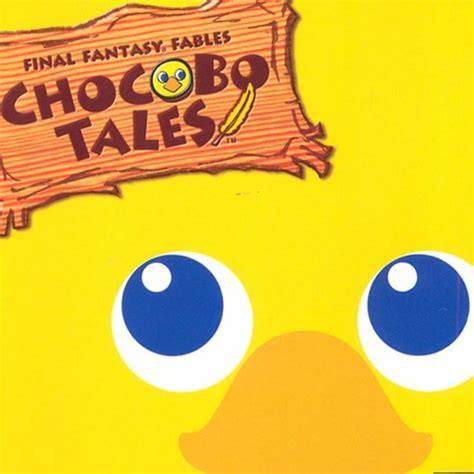 Test Final Fantasy Fables Chocobo Tales