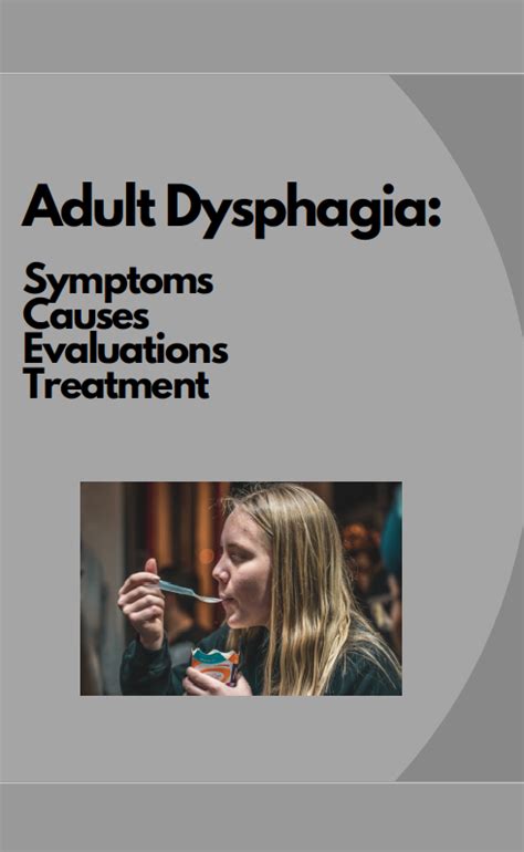 What Is Adult Dysphagia Difficulty Swallowing The Symptoms Causes