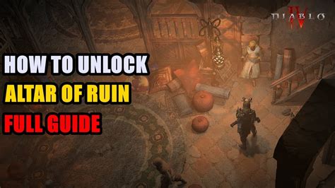 How To Unlock Altar Of Ruin In Kehjistan Diablo Youtube