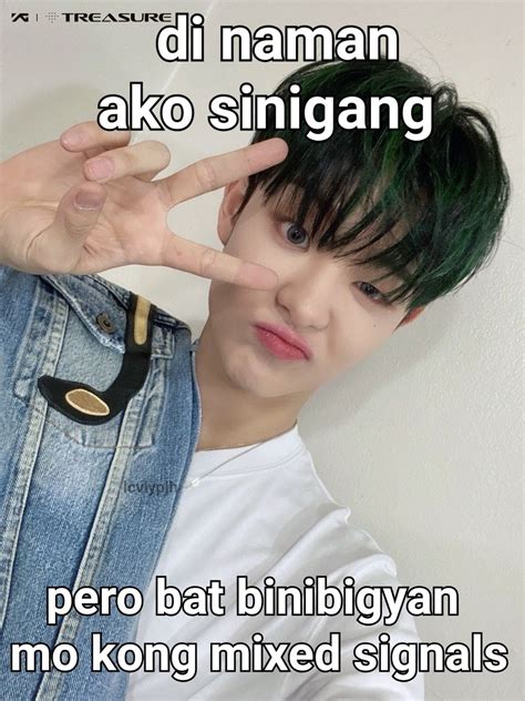 Mixed Signals Filipino Memes Memes Pinoy Tagalog Quotes Hugot Funny