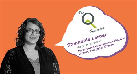 The Q Interview: Stephanie Lerner on place-based evaluations